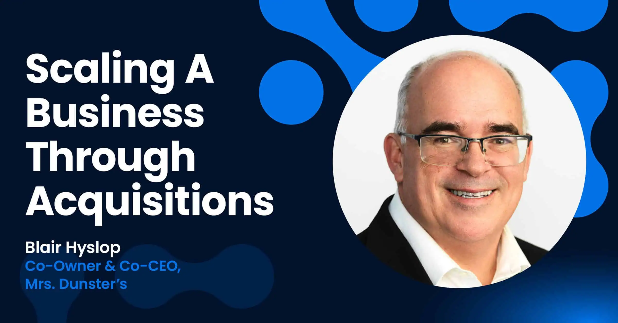 Scaling A Business Through Acquisitions