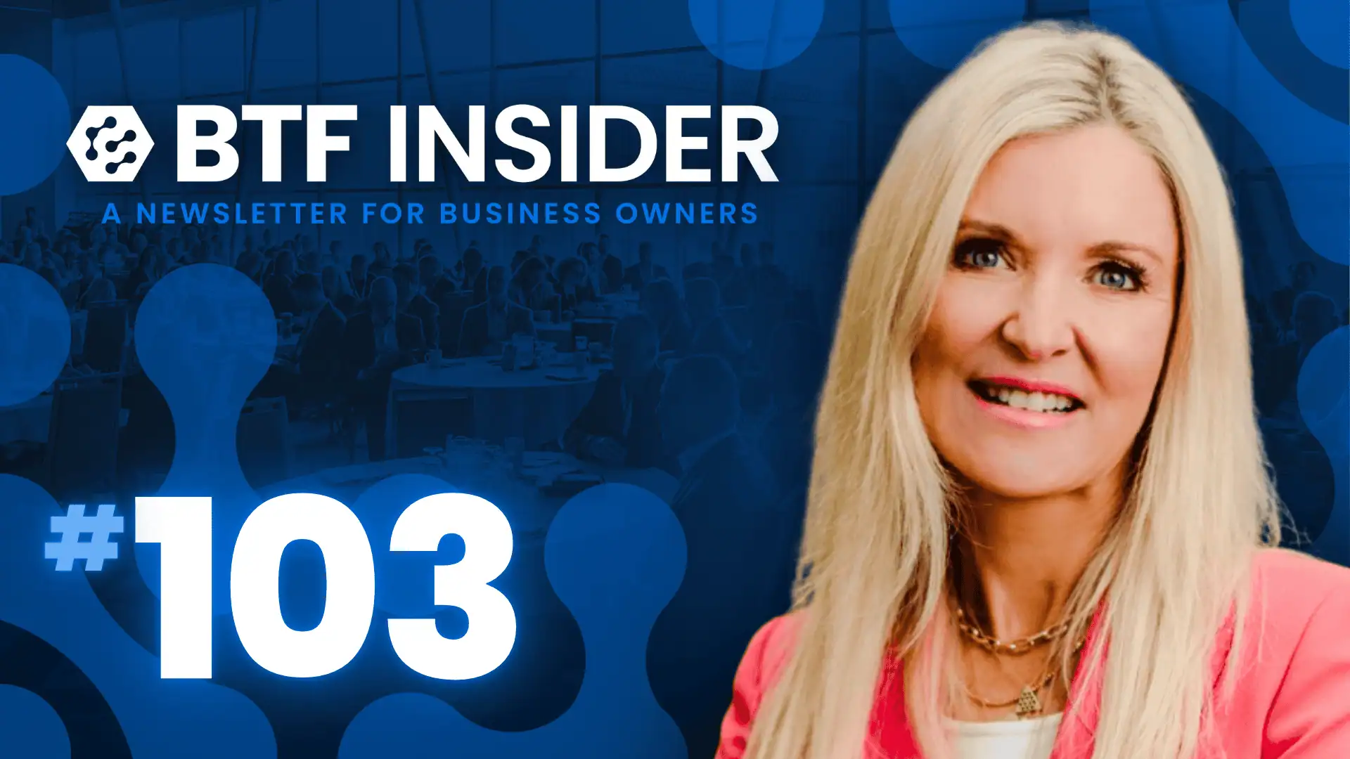 Why Trust & Culture Define Enterprise Value: Insights From Debby Carreau